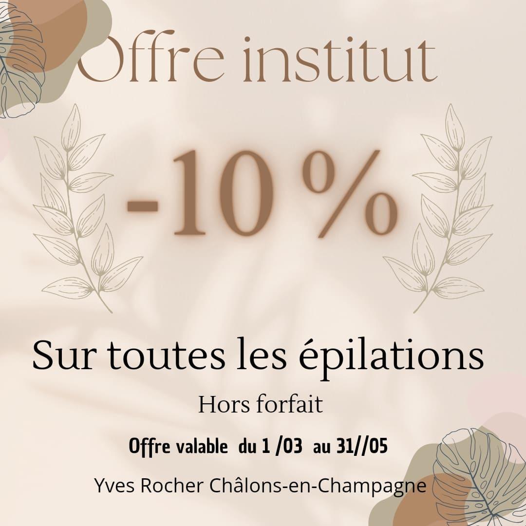 – 10 % sur toutes les épilations 🤩